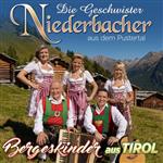 Geschwister Niederbacher – Bergeskinder aus Tirol – (CD)