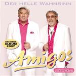 Amigos – Der helle Wahnsinn (CD)