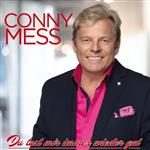 Conny Mess - Du tust mir immer wieder gut - (CD)