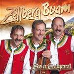 Zellberg Buam – So a Geigerei (CD)