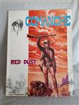 Afgeprijsd. Comanche. Nr. 1. Red Dust. Hermann en Greg. 1972. 1e druk. Lombard Uitgaven