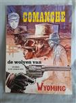 Afgeprijsd. Comanche. Nr. 3. De wolven van Wyoming. Hermann en Greg. 1974. 1e druk. Uitgeverij Helmo