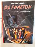 Strip. De Phaeton. Nr. 2. De laatste Titaan. HC. 1e druk 1997. Genummerd 155/250. Nieuwstaat. Tarqui