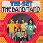 Tee-Set - The Bandstand