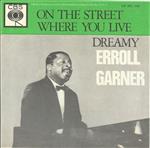 Erroll Garner - On The Street Where You Live / Dreamy