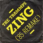 The Trammps - Zing ('85 Remake)