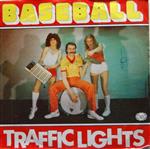 Baseball - Traffic Lights