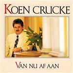 Koen Crucke - Van Nu Af Aan