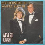 Lee Towers & Anita Meyer - We've Got Tonight