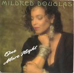 Mildred Douglas - One More Night