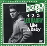 Len Barry - 1-2-3 / Like A Baby