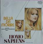Homo Sapiens (2) - Bella Da Morire