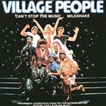 Village People - Can't Stop The Music / Milkshake