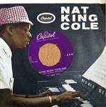 Nat King Cole - The Very Thought Of You / Making Believe You're Here