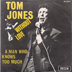 Tom Jones - Without Love