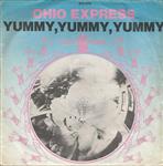 Ohio Express - Yummy, Yummy, Yummy