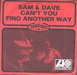 Sam & Dave - Can't You Find Another Way