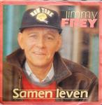 Jimmy Frey - Samen Leven