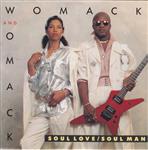 Womack & Womack - Soul Love/Soul Man