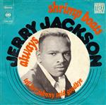 Jerry Jackson - Shrimp Boats / Always / Tell Her Johnny Said Goodbye