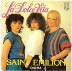 La Dolce Vita (2) - Saint Emilion