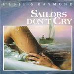 Els Helewaut & Raymond van het Groenewoud - Sailors Don't Cry