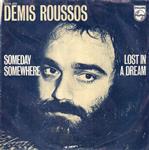 Demis Roussos - Someday Somewhere / Lost In A Dream