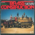 Brass Construction - Movin' / Talkin'