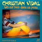 Christian Vidal - On Est Bien Dans Sa Peau