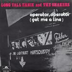 Long Tall Ernie And The Shakers - Operator, Operator (Get Me A Line)