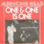 Medicine Head (2) - One & One Is One