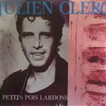 Julien Clerc - Petits Pois Lardons