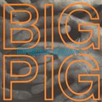 Big Pig - Breakaway