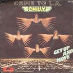 Chilly - Come To L.A.