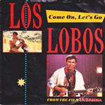 Los Lobos - Come On, Let's Go