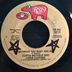 Curtis Mayfield And Linda Clifford - Between You Baby And Me