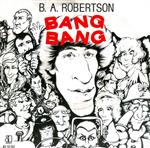 B. A. Robertson - Bang Bang