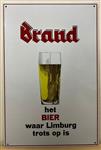 Brand Bier waar Limburg trots op is reclamebord