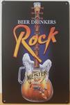 Beer drinkers rock reclamebord