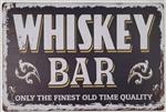 Whiskey bar the finest old time reclamebord