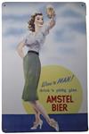 Wees een man Amstel bier reclamebord