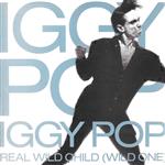 Iggy Pop - Real Wild Child (Wild One)