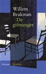 Willem Brakman - De gifmenger
