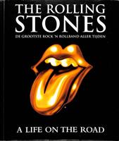 On The Road The Rolling Stones A Life