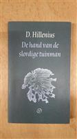 D. Hillenius - De hand van de slordige tuinman