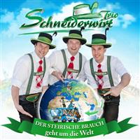 Schneiderwirt Trio - Der Steirische Brauch geht um die Welt (CD)