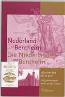 Nederland En Bentheim = Die Niederlande Und Bentheim