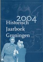 historisch jaarboek groningen 2004
