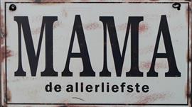 Tekstbord: Mama de allerliefste   6Y1329
