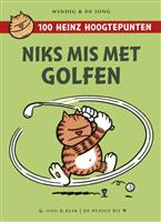 Niks mis met golfen / 100 Heinz hoogtepunten